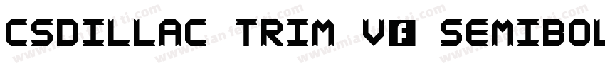 Csdillac Trim V1 Semibold 半粗体字体转换